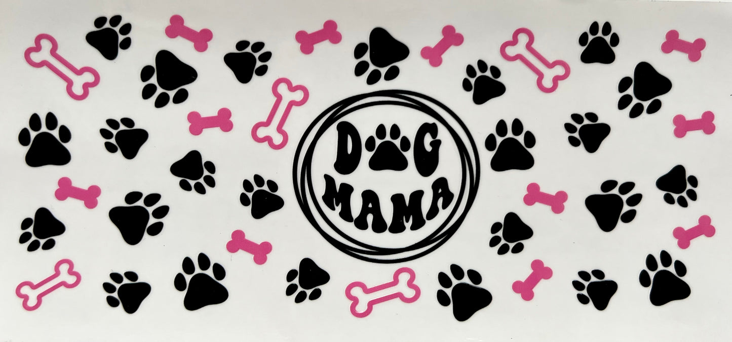 #94- Dog Mama