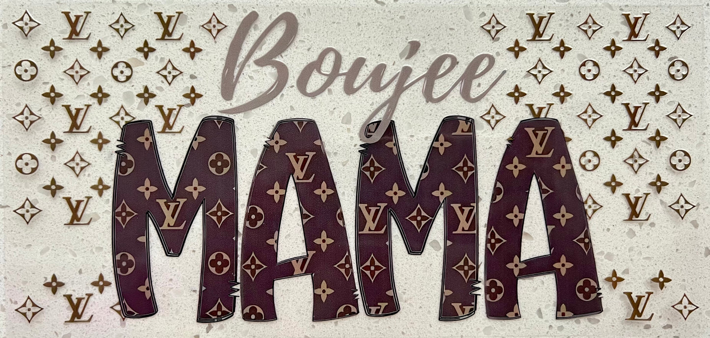 #107- Boujee Mama