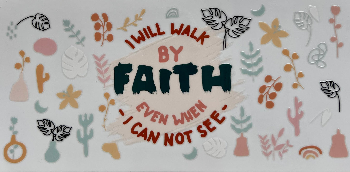 #157- I Will Walk By Faith