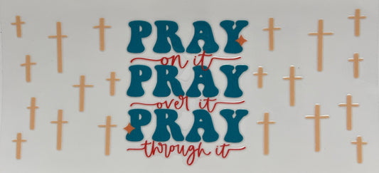 #162- Pray On It