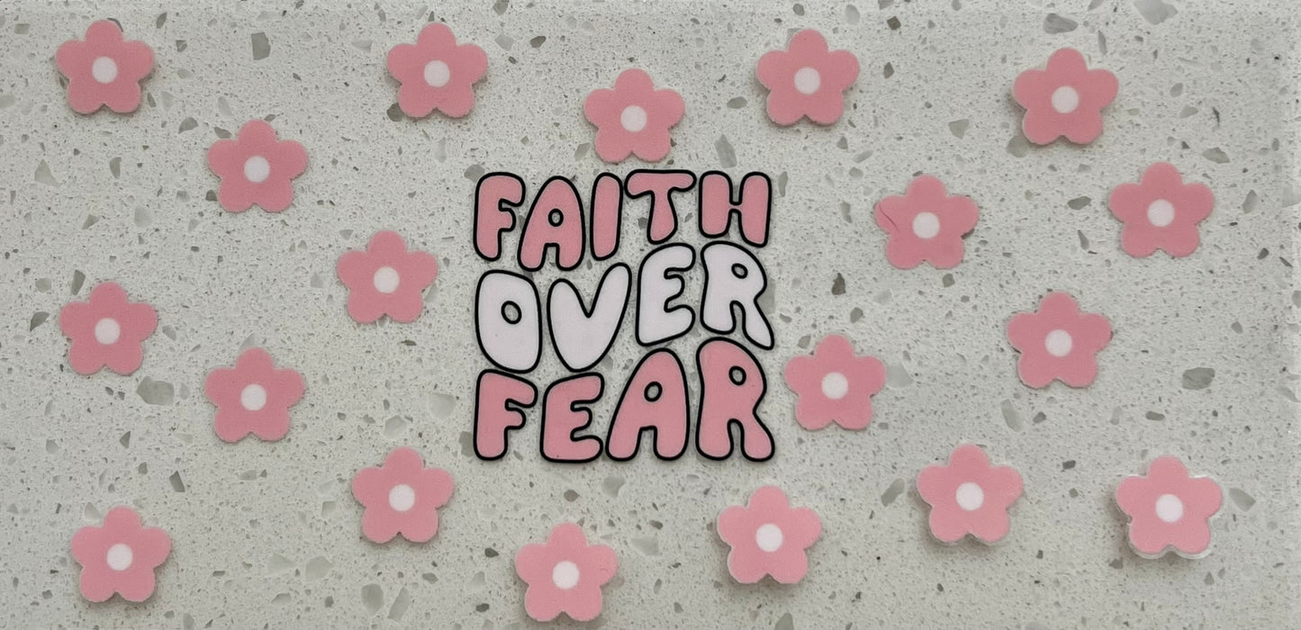 #119- Faith Over Fear