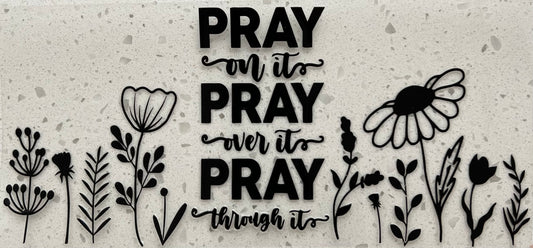#178- Pray On It